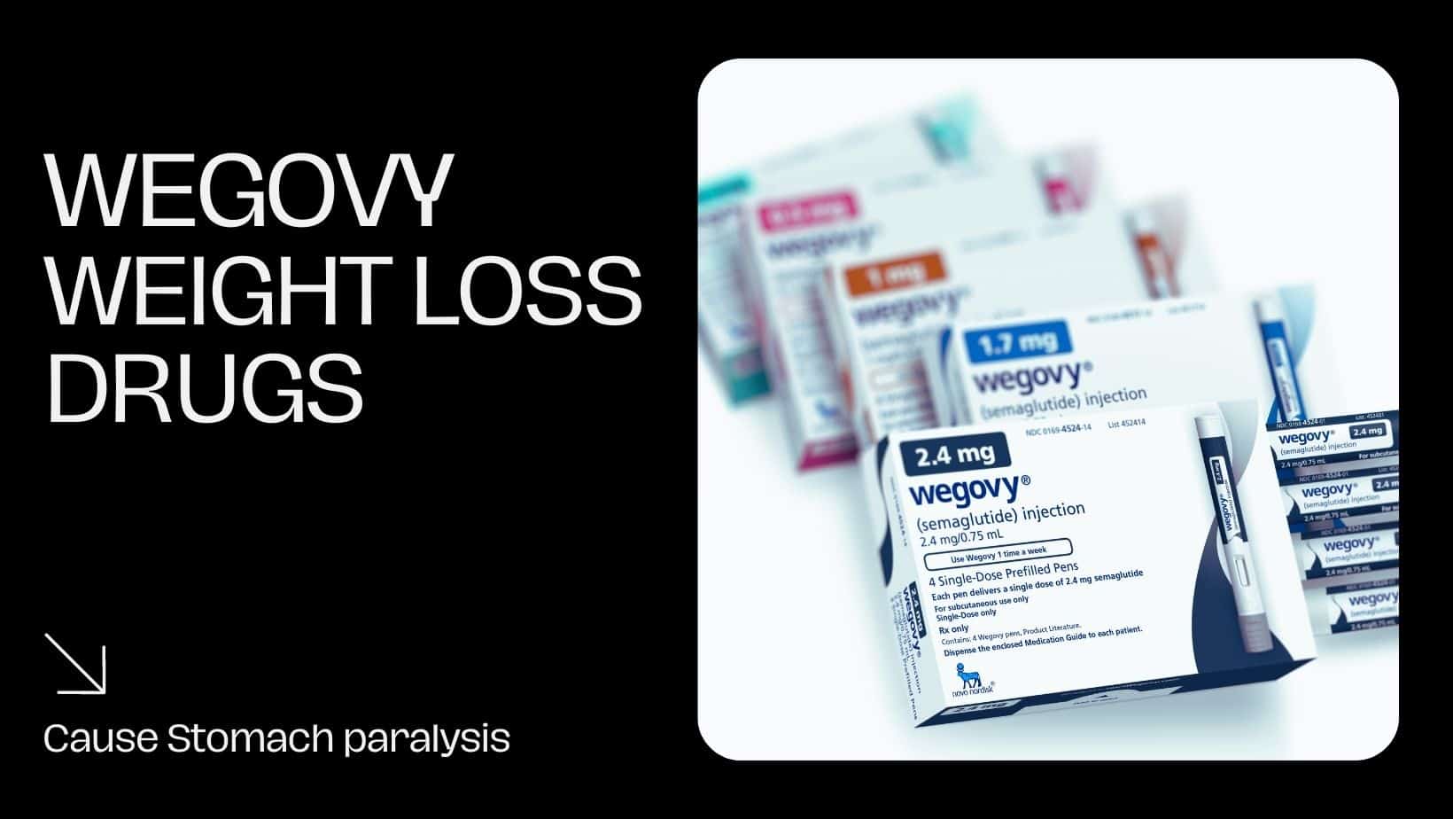 Ozempic and Wegovy Weight Loss Drugs Cause Stomach paralysis