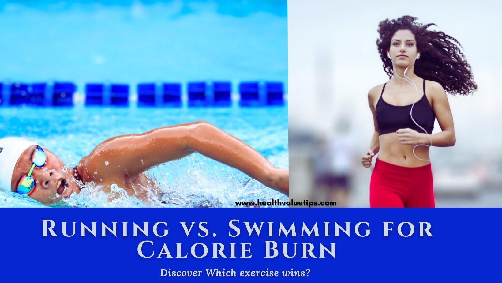 Running vs. Swimming for Calorie Burn: Discover Which exercise wins